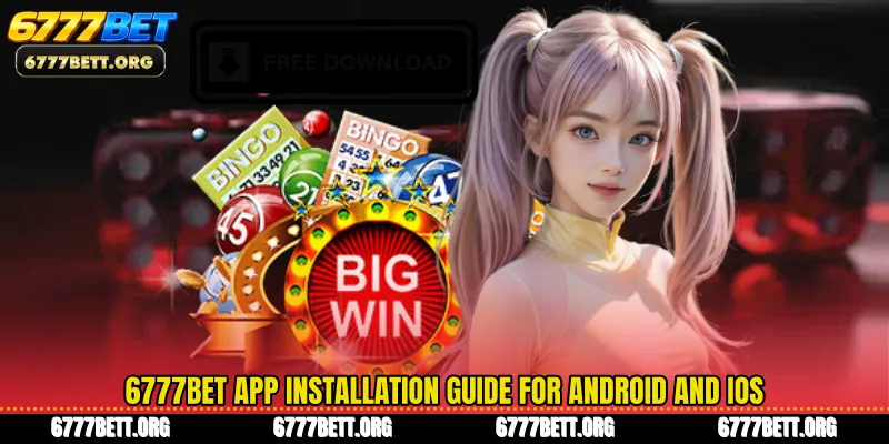 6777Bet App installation guide for Android and iOS