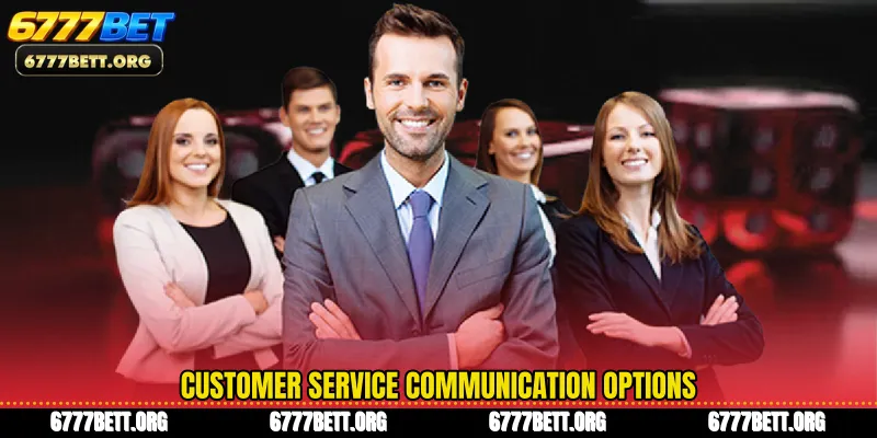 Customer Service communication options