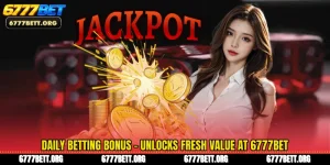 Daily Betting Bonus - Unlocks Fresh Value At 6777Bet