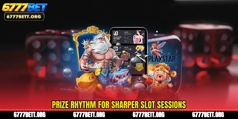 Prize rhythm for sharper slot sessions